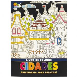 Cidades: Arteterapia Para Relaxar! - Livro de Colorir